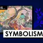 What is Symbolism? Art Movements & Styles
